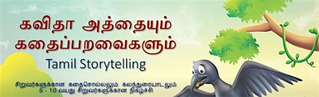 Primaire afbeelding van Tamil Storytelling: கவிதா அத்தையும் கதைப்பறவைகளும்