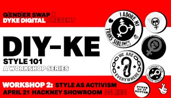 Imagem principal do evento DIY-KE STYLE 102: STYLE AS ACTIVISM