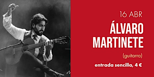 Imagem principal do evento ÁLVARO MARTINETE (GUITARRA) - AIEnRUTa 2024 Flamencos