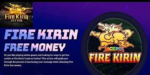 Fire Kirin add money hack cheats android 2024 primary image