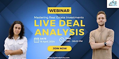 Mastering Real Estate Investments: Live Deal Analysis Webinar