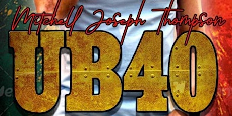 UB40 Tribute With Mitchell Joseph Thompson