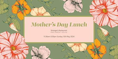 Primaire afbeelding van Mother's Day Long Lunch at Queensland Parliament House