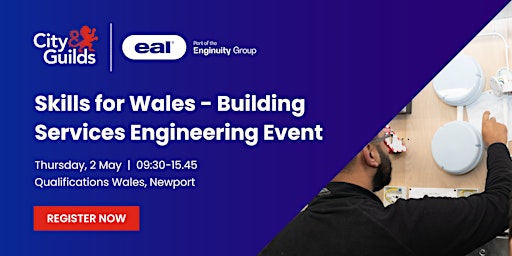 Hauptbild für Skills for Wales – Building Services Engineering Event