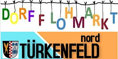 Hauptbild für Dorfflohmarkt - Türkenfeld Nord