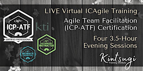 Mastering the Art of Facilitation through Agile Team Facilitation (ICP-ATF)