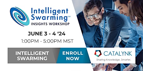 Intelligent Swarming Insights Workshop & Fundamentals Certification exam