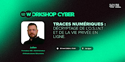 Workshop Cyber Gratuit - Traces numériques : Décryptage de l’OSINT et de la vie privée en ligne