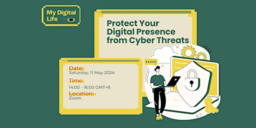 Primaire afbeelding van Protect Your Digital Presence from Cyber Threats | My Digital Life