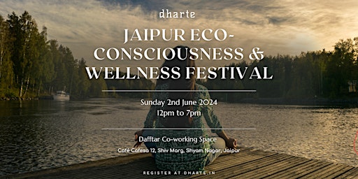Immagine principale di Jaipur Eco-Consciousness & Wellness Festival 