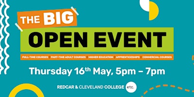 Imagem principal do evento Redcar and Cleveland College - The Big Open Event