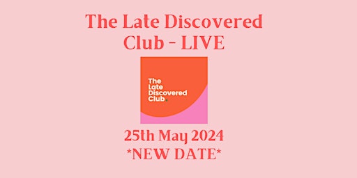 Primaire afbeelding van Late Discovered Club LIVE