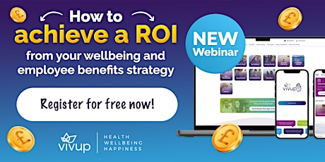 How to achieve a positive ROI from your employee benefits strategy