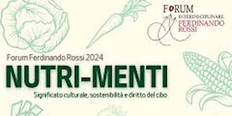 Nutri-menti: significato culturale, sostenibilità e diritto del cibo