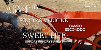 Imagen principal de Sweet Life Sunday - Food as Medicine