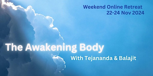 Primaire afbeelding van The Awakening Body - Weekend Online Retreat