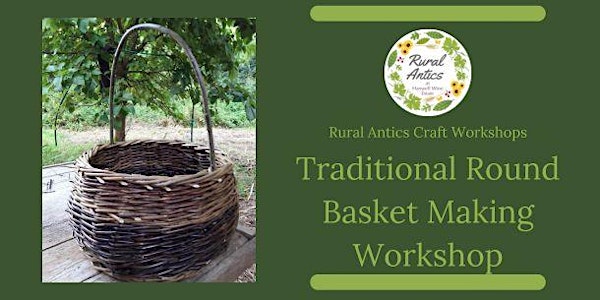 Traditional Round Basket Making Workshop