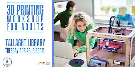 3D Printing Workshop for Adults