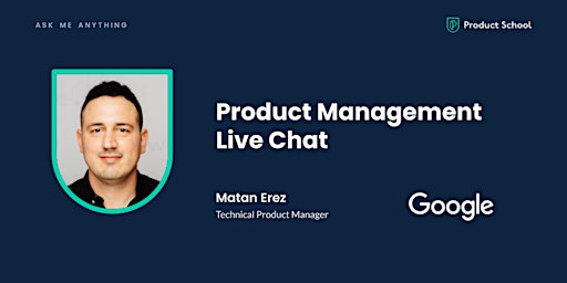 Primaire afbeelding van Live Chat with Google Senior Product Manager