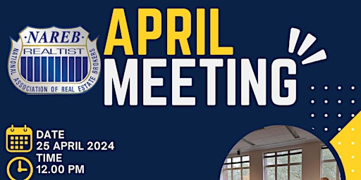 Primaire afbeelding van NAREB Monthly Membership Meeting - APRIL 2024