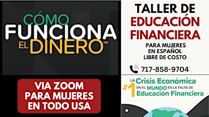 EDUCACION FINANCIERA PARA MUJERES- Como Funciona el Dinero