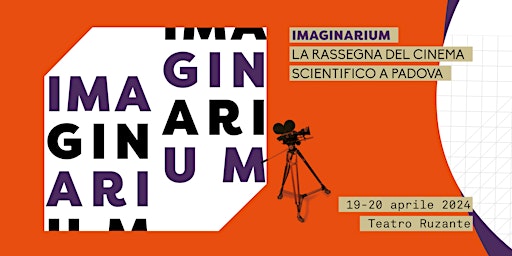 Imagem principal do evento Imaginarium. La rassegna del cinema scientifico a Padova