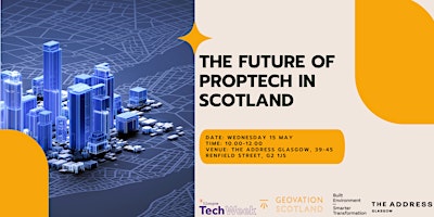 Imagem principal do evento Future of PropTech in Scotland