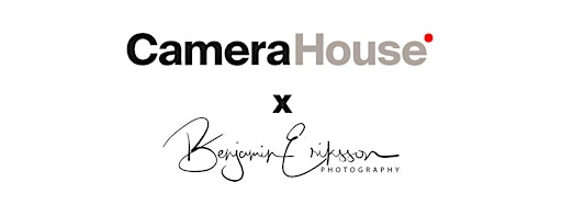 Collection image for CameraHouse & Benjamin Eriksson Photography events