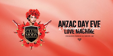 CLUB MODA | 24.04.24 | ANZAC DAY EVE