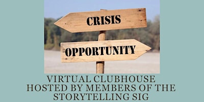 Virtual Clubhouse hosted by members of the Storytelling SIG