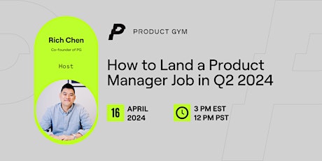Imagem principal do evento How to Land a Product Manager Job in Q2 2024
