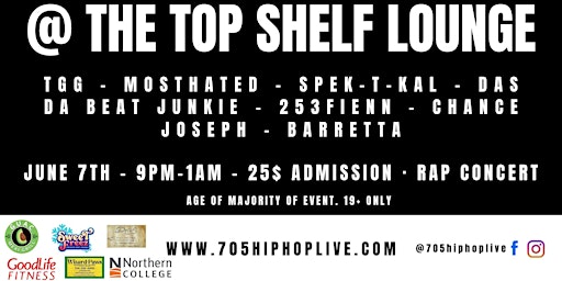 Imagem principal do evento 705 HIP-HOP LIVE @ THE TOP SHELF LOUNGE