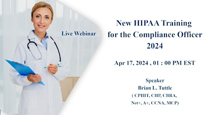 New HIPAA Training for the Compliance Officer 2024