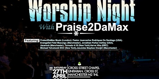 Hauptbild für WORSHIP NIGHT with Praise 2 Da Max