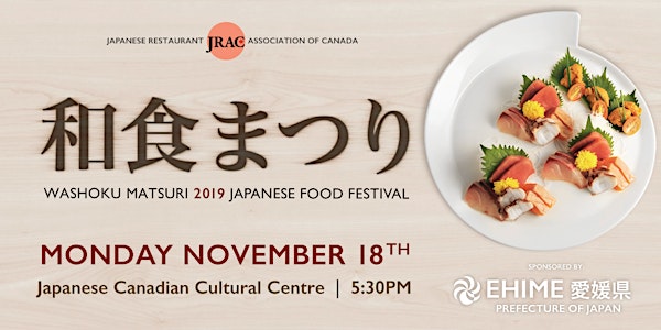 Japanese Food Festival 2019 - Washoku Matsuri 