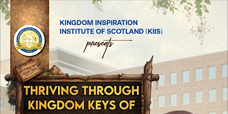 THRIVING THROUGH KINGDOM KEYS OF VISION & REVELATIONS.