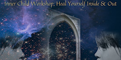 Imagem principal do evento 18-06-24  Inner Child; Heal Yourself, Heal Your Life