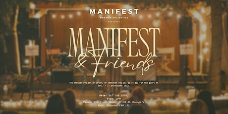 Manifest Worship Collective - Manifest & Friends  2024 | 1st Edition