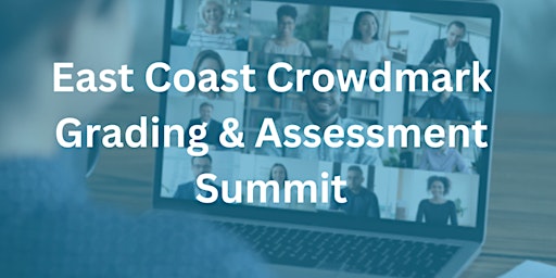 Primaire afbeelding van East Coast Crowdmark Grading & Assessment Summit