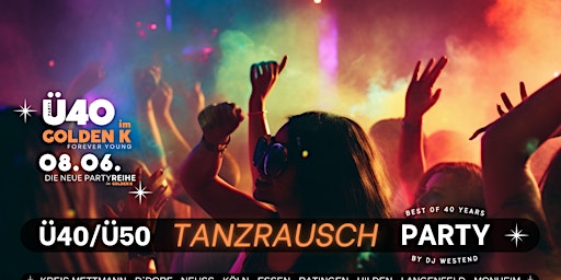 Imagem principal de Große "Ü40 Tanzrausch PARTY" - by DJ Westend