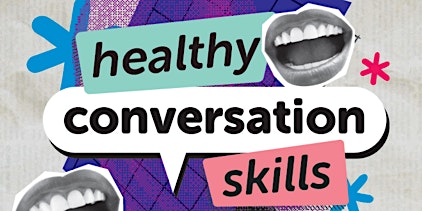 Hauptbild für Healthy Conversation Skills & Making Every Contact Count