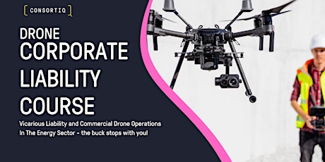 Corporate Liability Training  - Drones in the Energy Sector - Aberdeen
