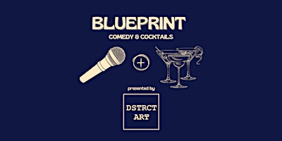 Hauptbild für Blueprint - Comedy & Cocktails