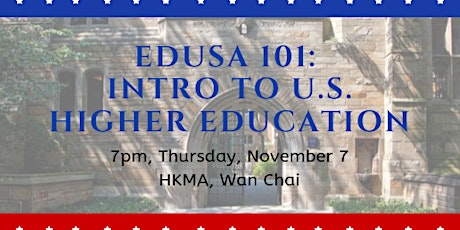 EdUSA 101: Intro to U.S. Higher Education (Nov 7)