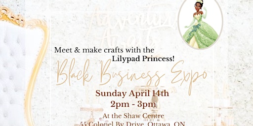 Immagine principale di Meet The Lilypad Princess at The Black Business Expo 