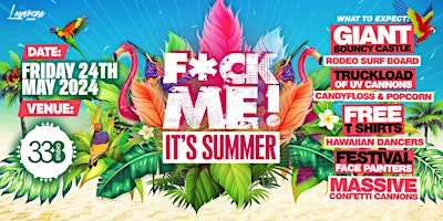 Primaire afbeelding van F*CK ME ITS SUMMER @ STUDIO 338!