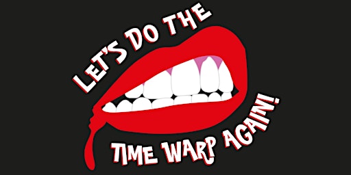 Imagem principal do evento Let's Do the Timewarp Again - Halloween Tribute Show!