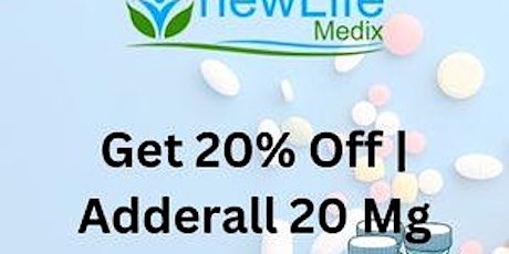 Get 20% Off | Adderall 20 Mg