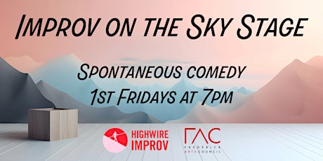 Highwire Improv on the Sky Stage