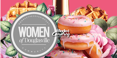 Hauptbild für RADIO CONDREY WOMEN OF DOUGLASVILLE 10TH ANNIVERSARY BRUNCH